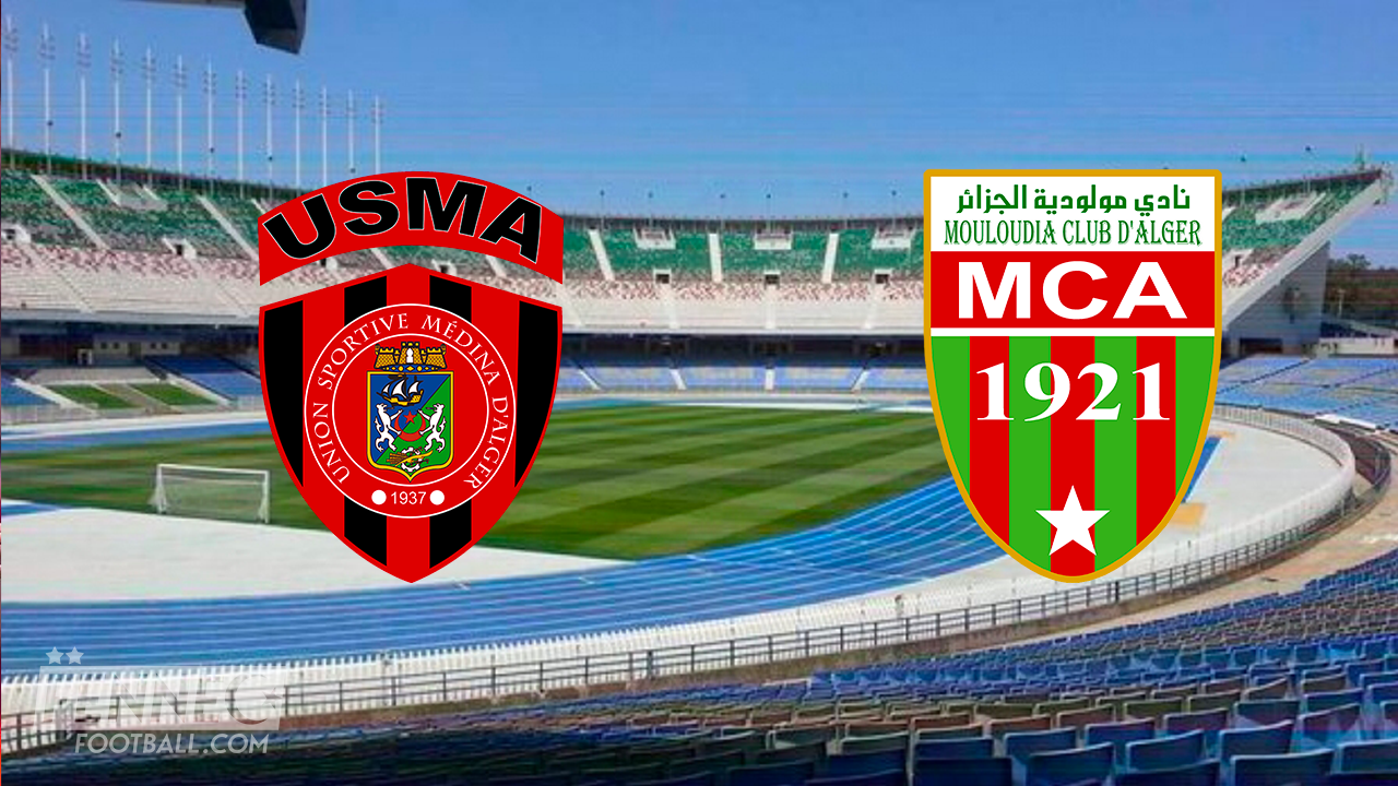 Derby MCA USMA : à quelle heure et sur quelles chaines suivre le match ?