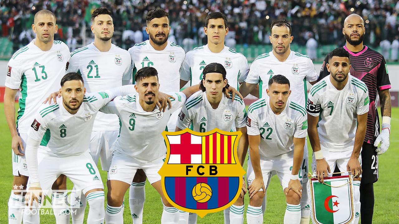 Un international algérien dans la short-list du FC Barcelone (Daily Star)