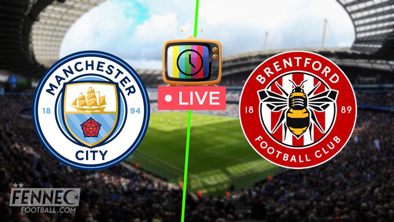 Manchester City Brentford : à quelle heure et sur quelles chaînes voir Mahrez ?