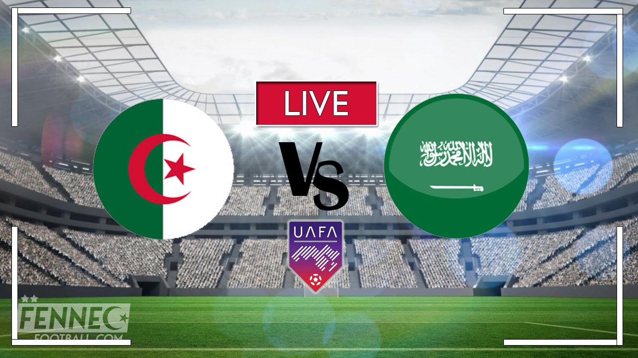 Algérie – Arabie Saoudite : terrible nouvelle !