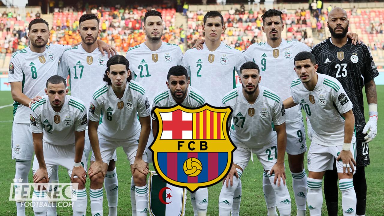 Le plan diabolique du Barça pour faire signer un homme fort de l'équipe d'Algérie