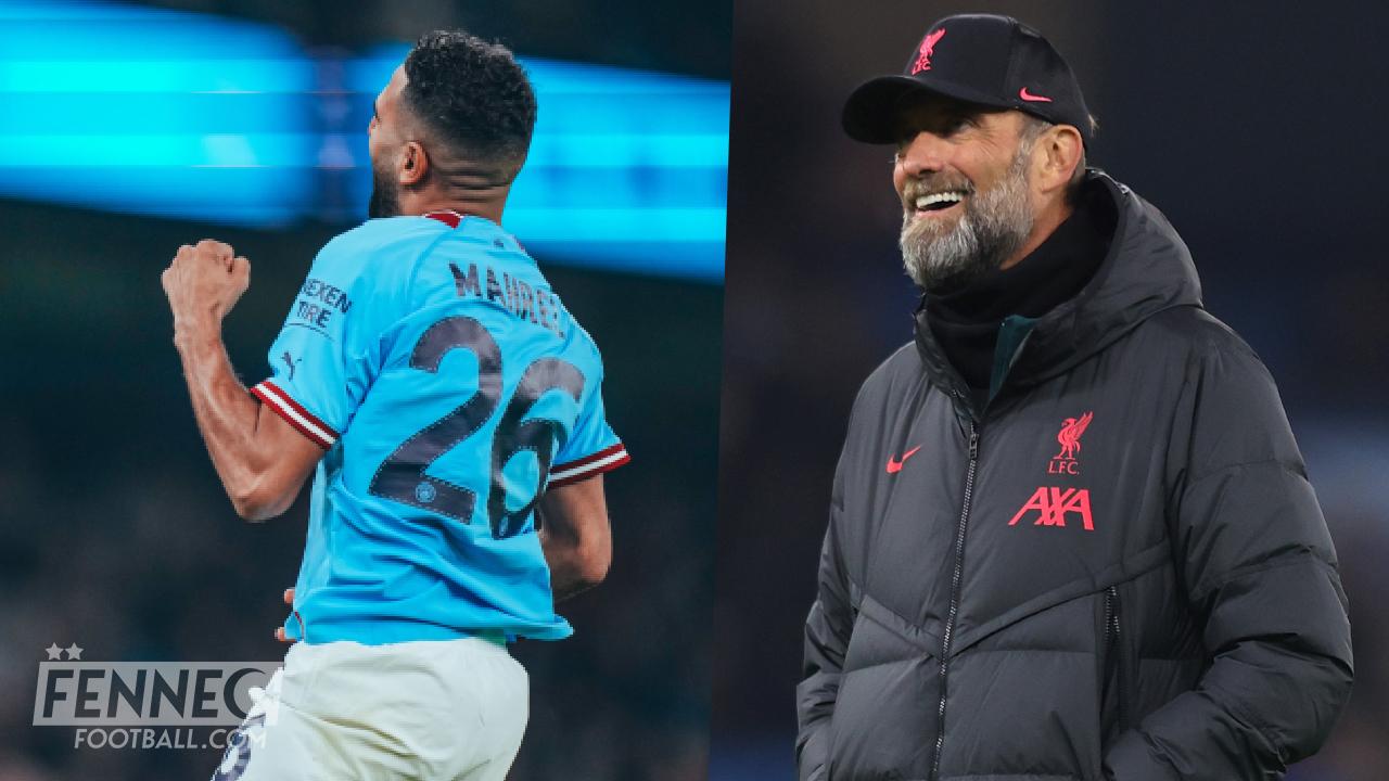 Manchester City Liverpool : Klopp sous le charme de Mahrez