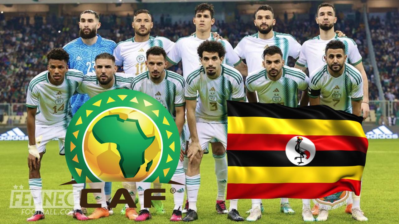 L'Ouganda interpelle la Confédération Africaine de Football au sujet de son match face à l'équipe d'Algérie !