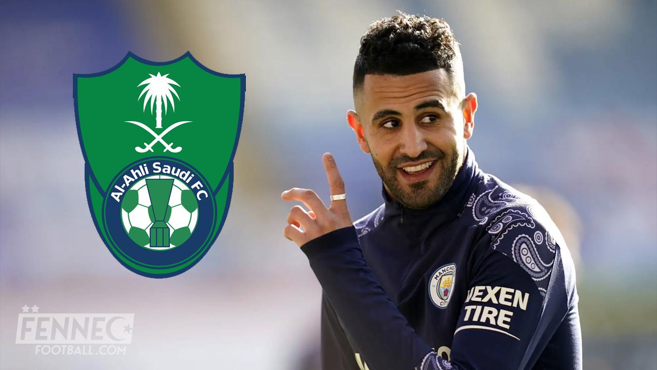 Urgent - Riyad Mahrez a-t-il accepté l'offre d'Al Ahli SC ? l'international algérien aurait tranché