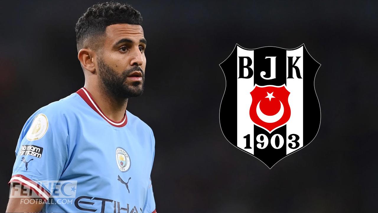 Coup de tonnerre ! Direction Besiktas pour Riyad Mahrez ?