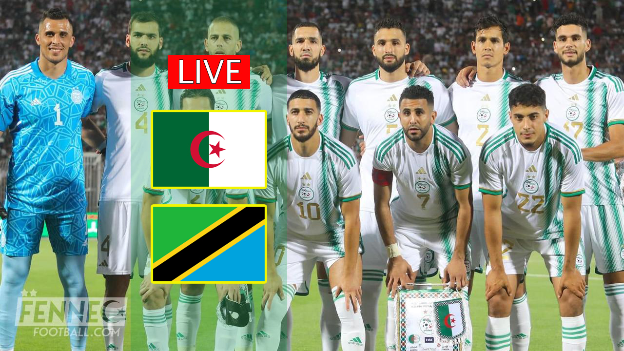 Élim. CAN 2023 – Côte d’Ivoire / Algérie - Tanzanie (Chaînes TV) : quand et comment voir les Verts ?
