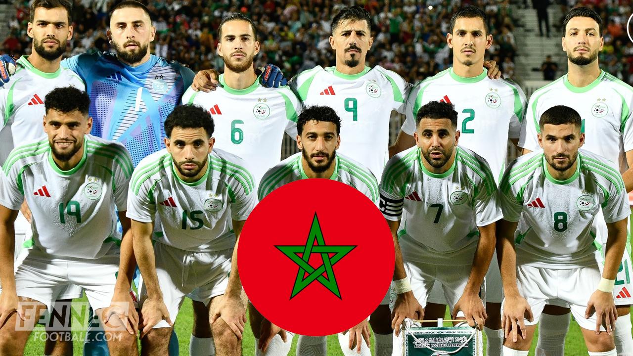 L'équipe d'Algérie face à une mauvaise surprise au Maroc
